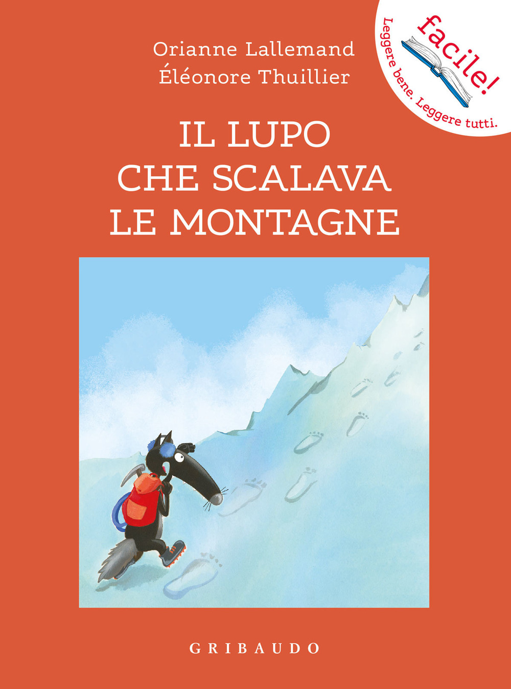 Il lupo che scalava le montagne. Amico lupo