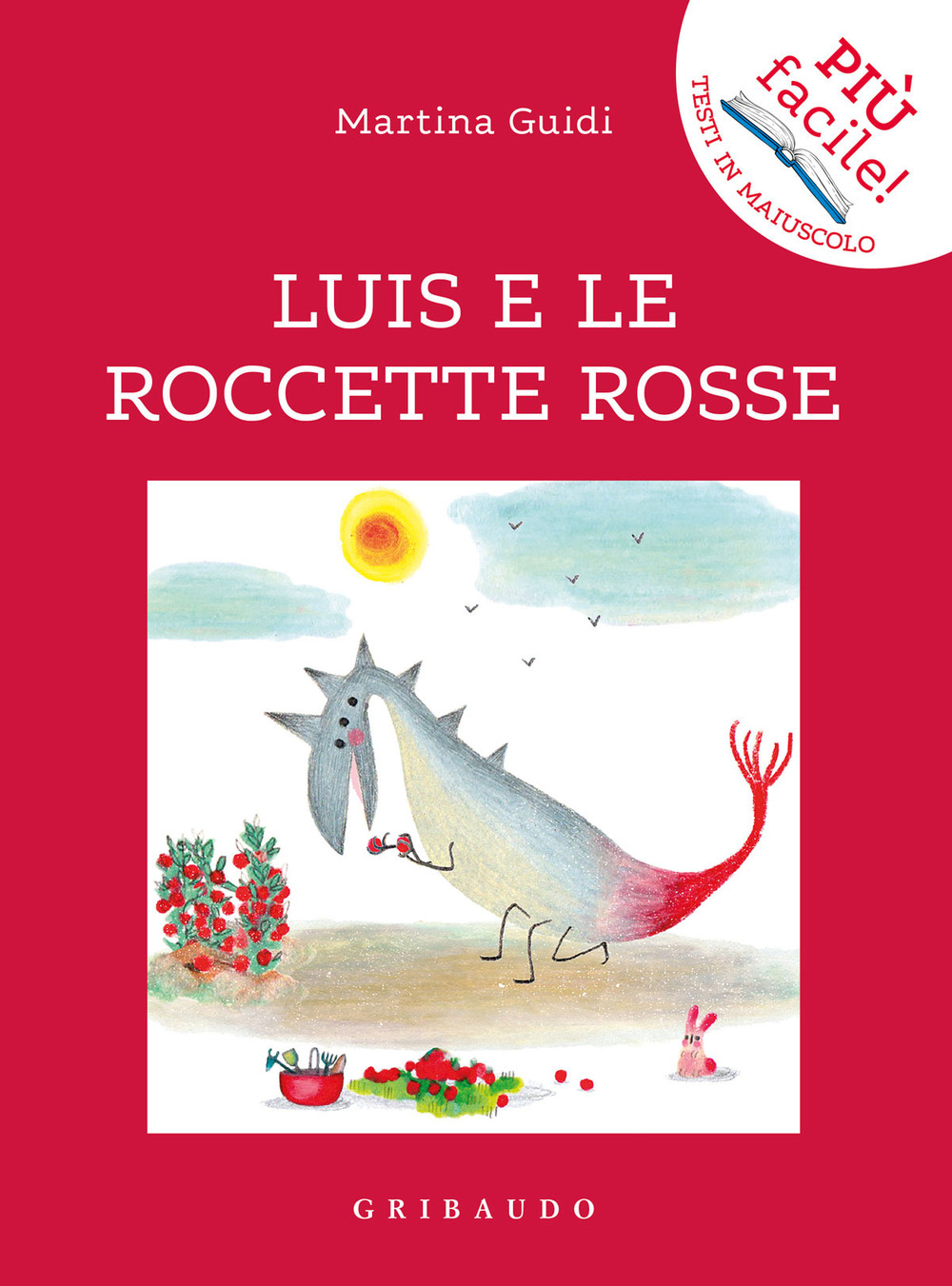 Luis e le roccette rosse