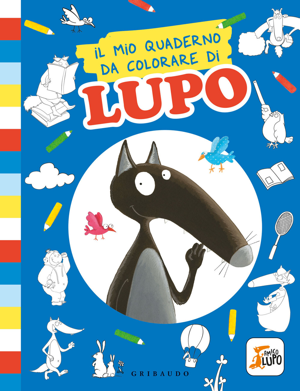 Il mio quaderno da colorare di lupo. Amico Lupo