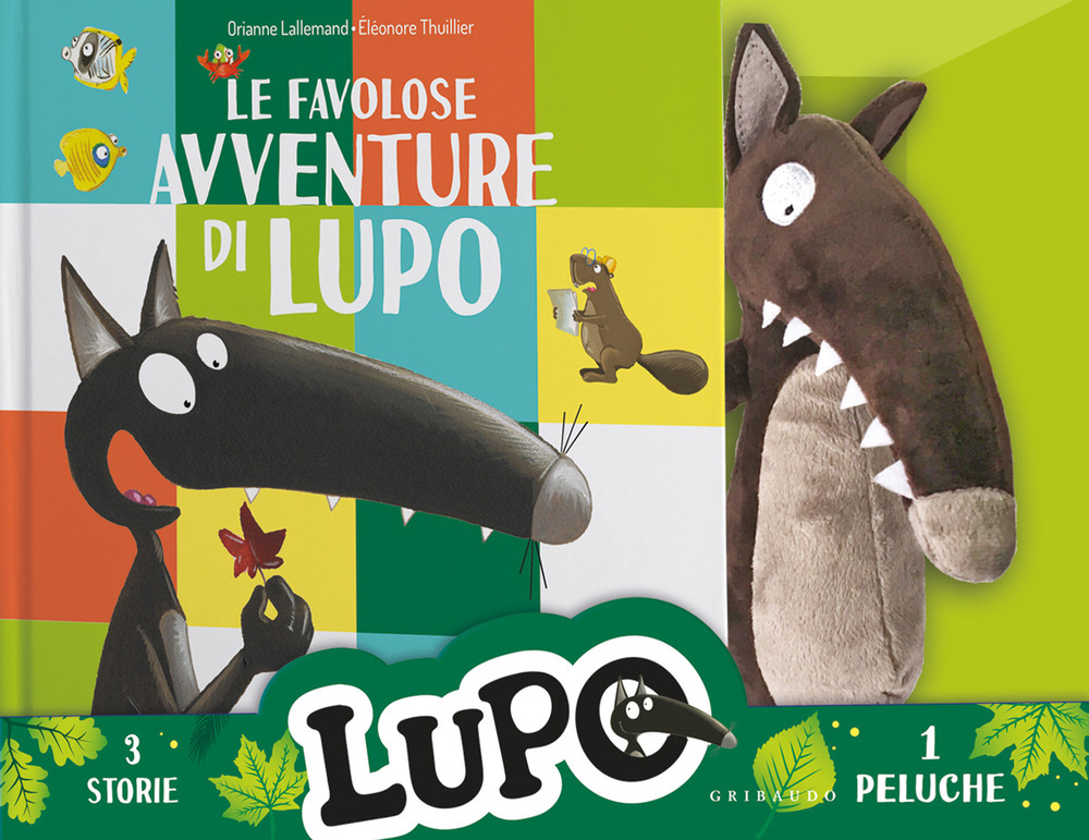 Le favolose avventure di lupo. Amico Lupo
