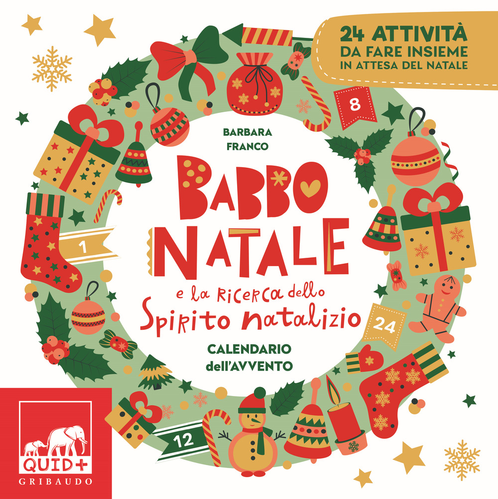 Babbo Natale e la ricerca dello spirito natalizio. Calendario dell’Avvento
