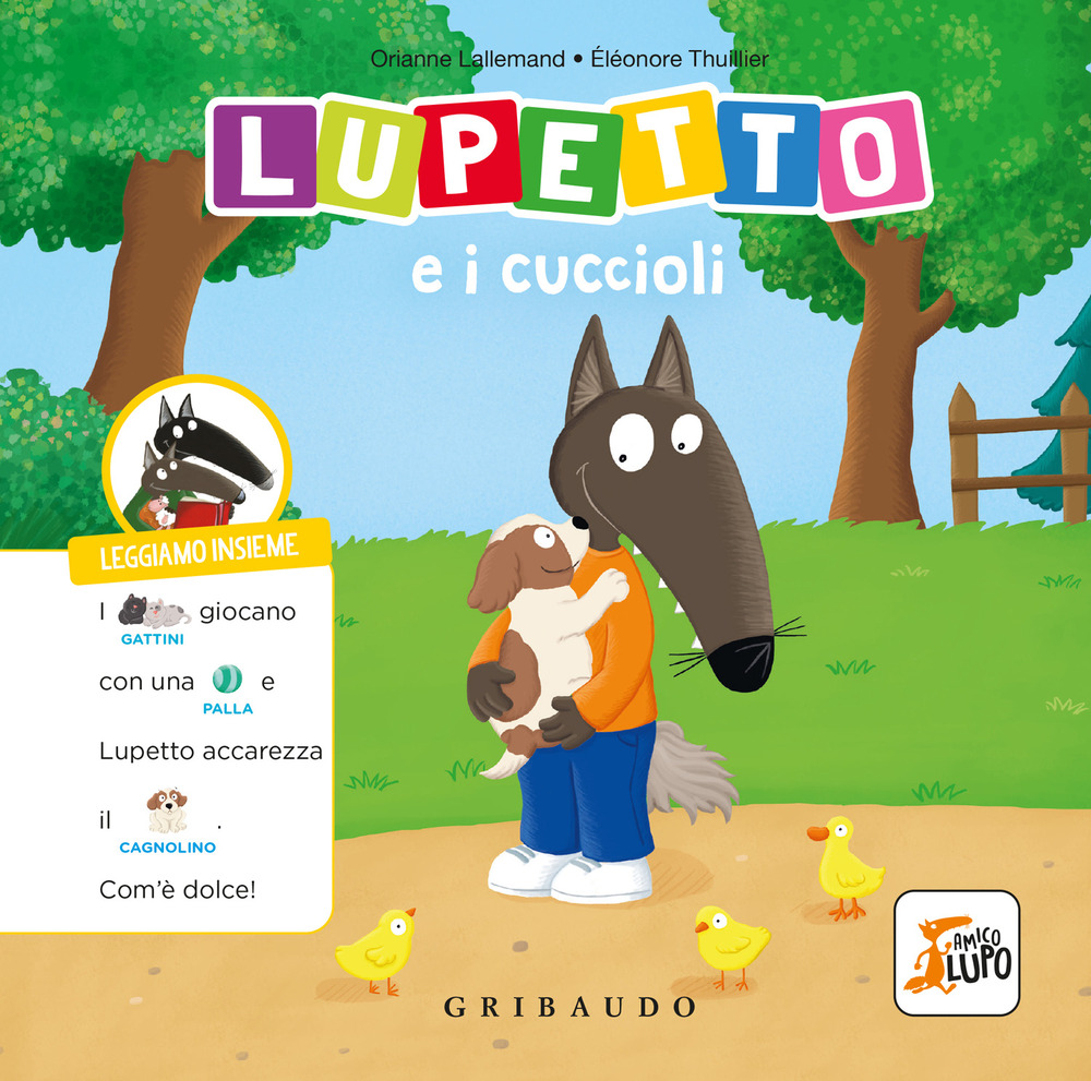 Lupetto e i cuccioli. Amico lupo