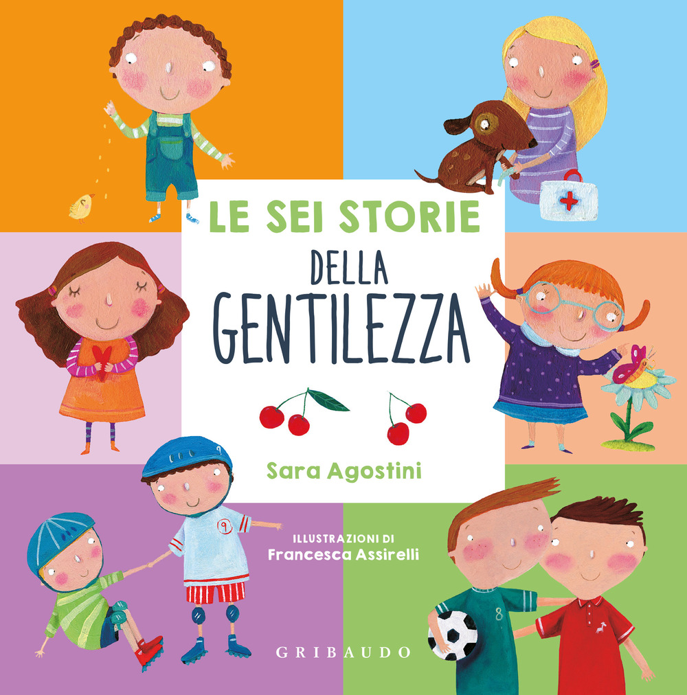 Le sei storie della gentilezza