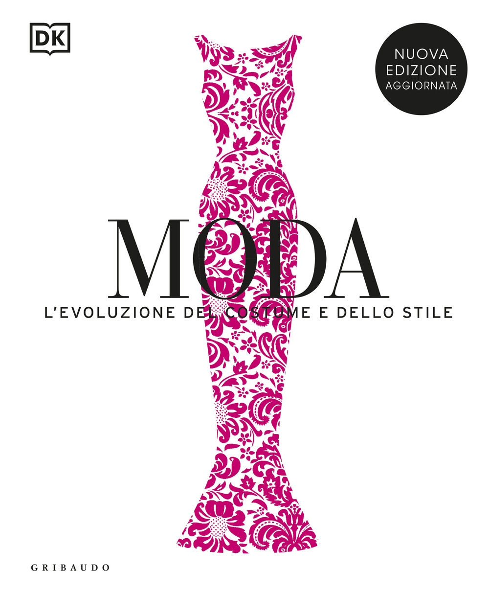 Moda. L'evoluzione del costume e dello stile