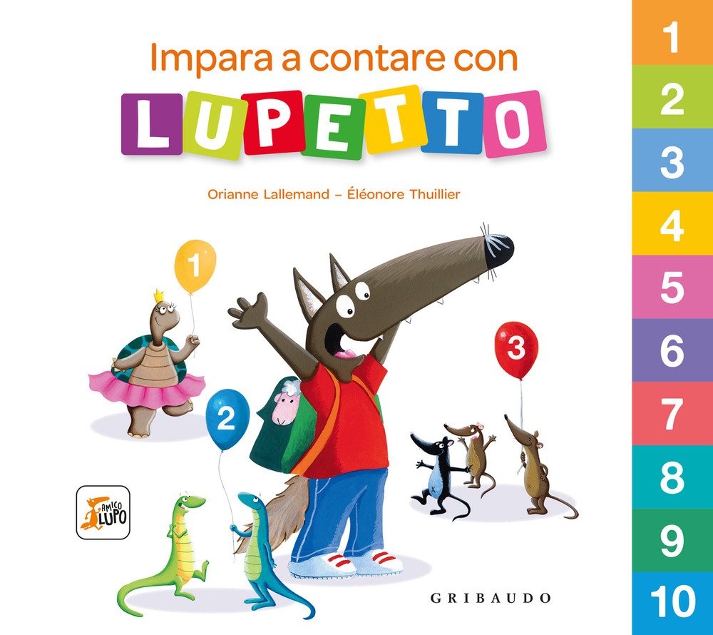 Impara a contare con Lupetto. Amico lupo
