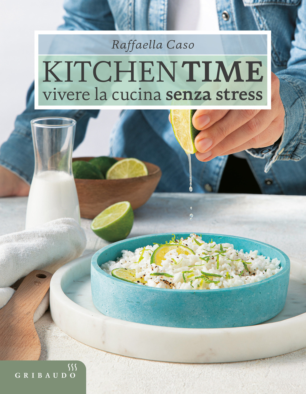 Kitchen Time. Vivere la cucina senza stress