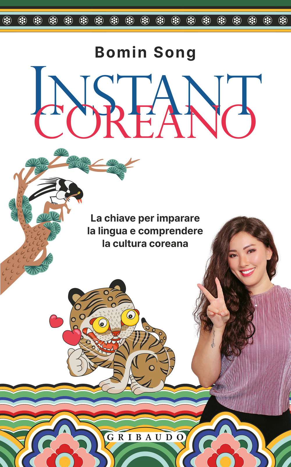 Instant coreano. La chiave per imparare la lingua e comprendere la cultura coreana