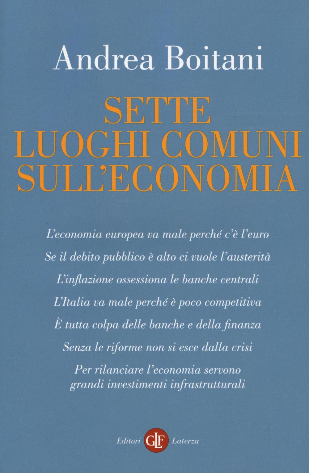 Sette luoghi comuni sull'economia