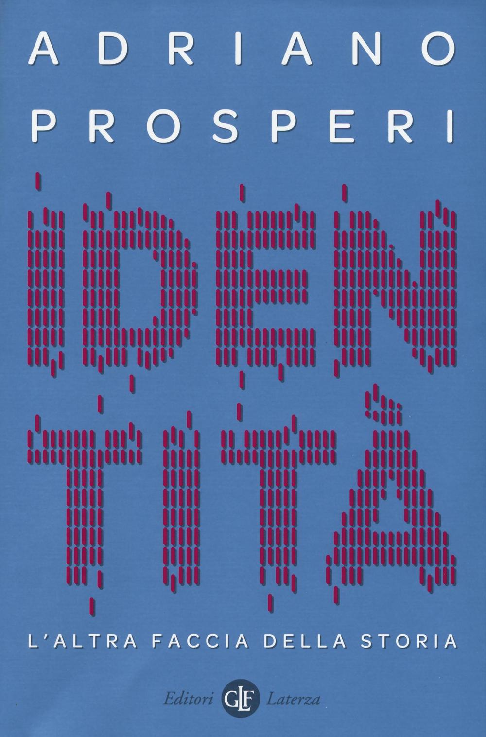 Identità. L'altra faccia della storia