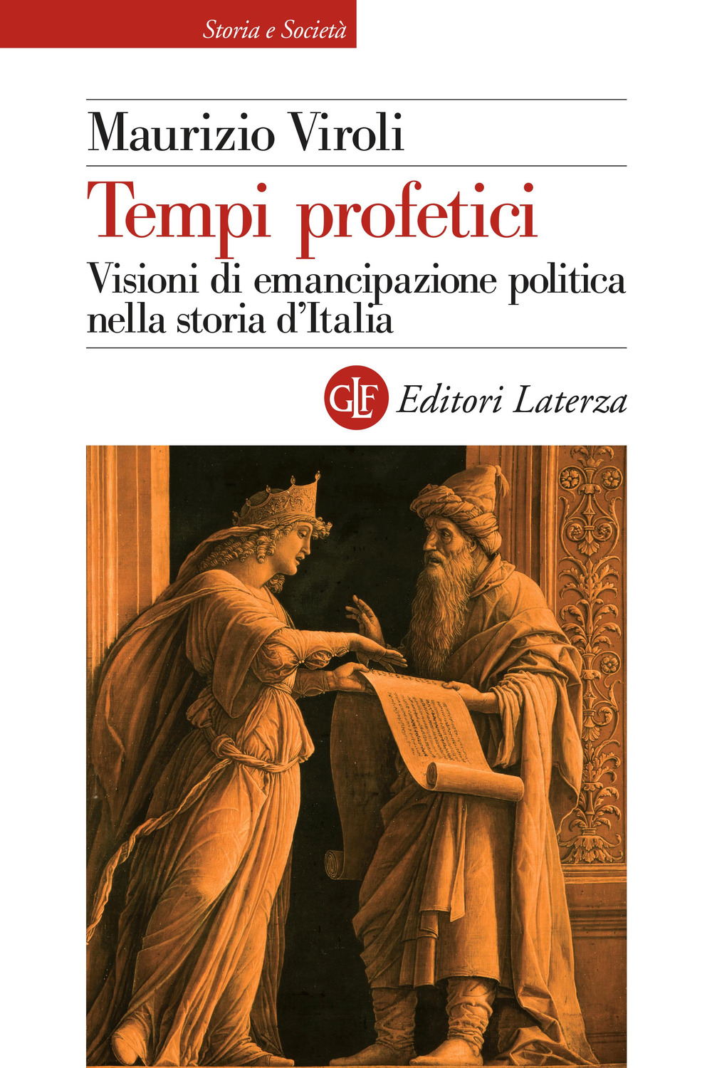 Tempi profetici. Visioni di emancipazione politica nella storia d’Italia