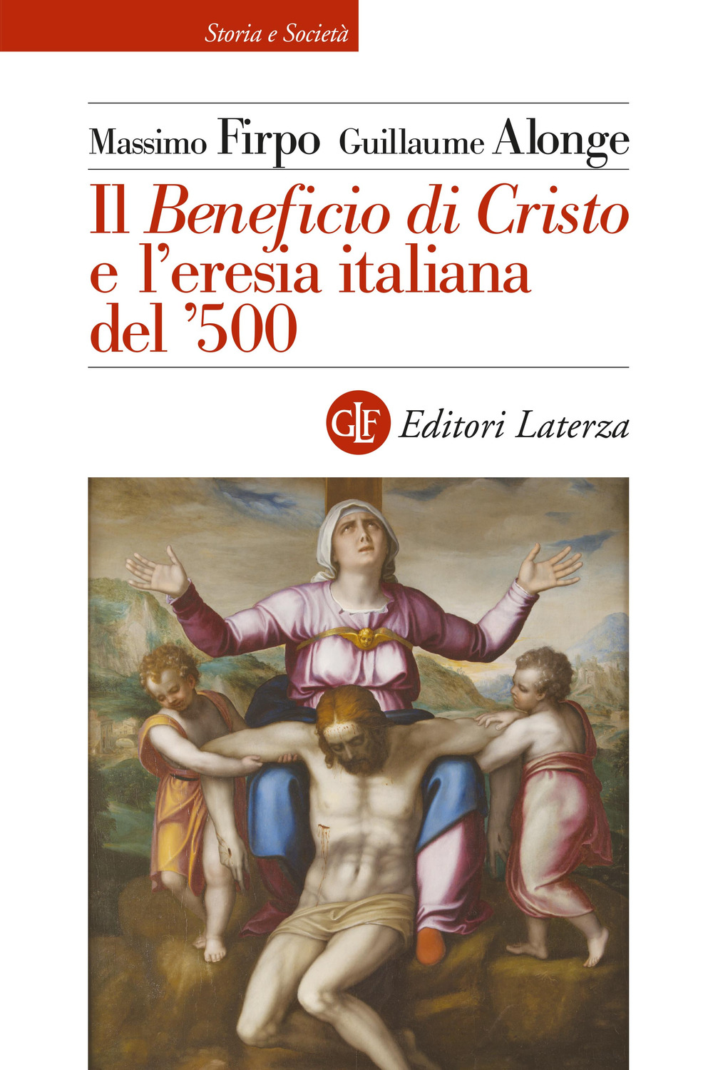 Il «Beneficio di Cristo» e l’eresia italiana del ʼ500