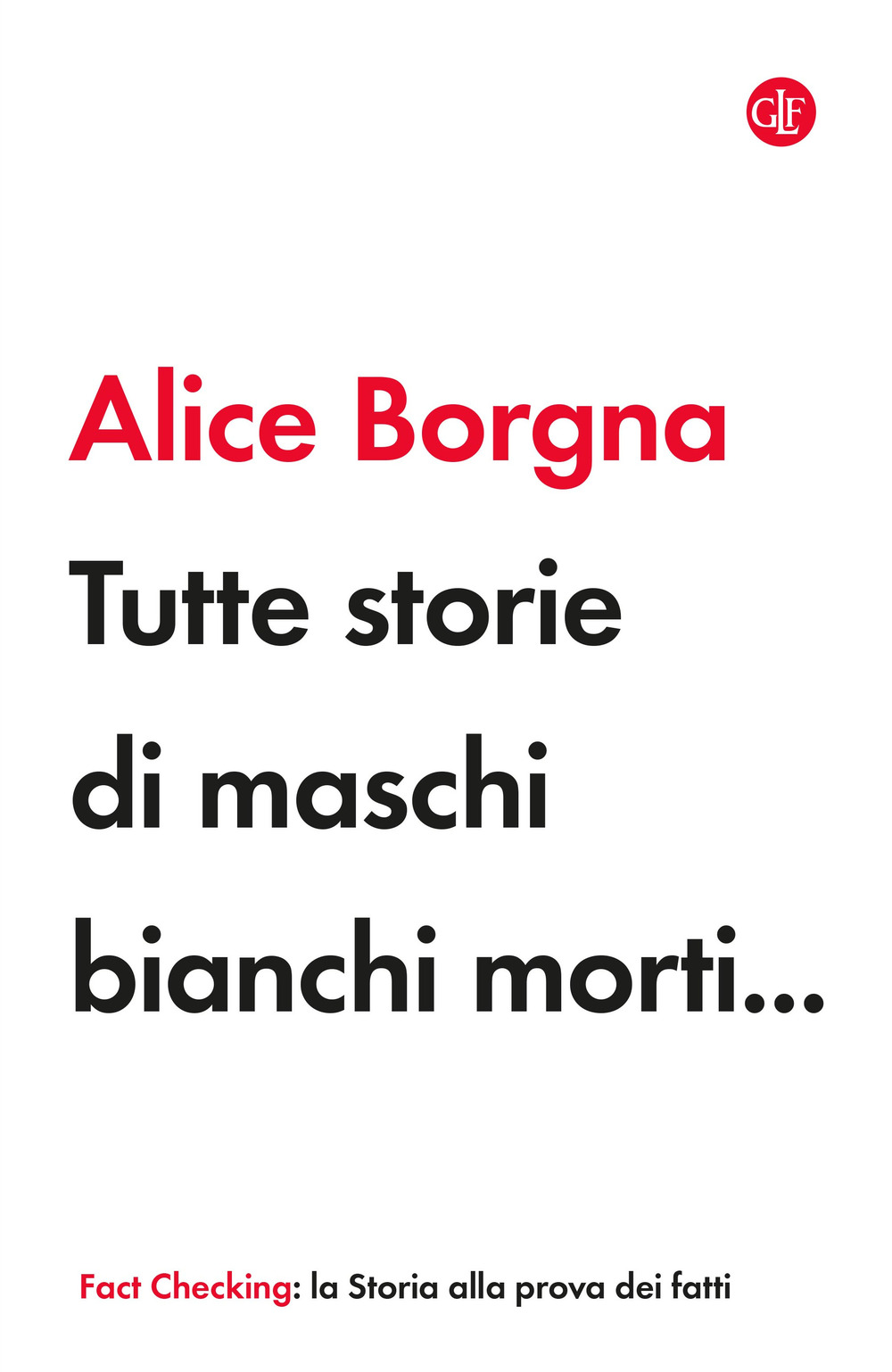 Tutte storie di maschi bianchi morti…