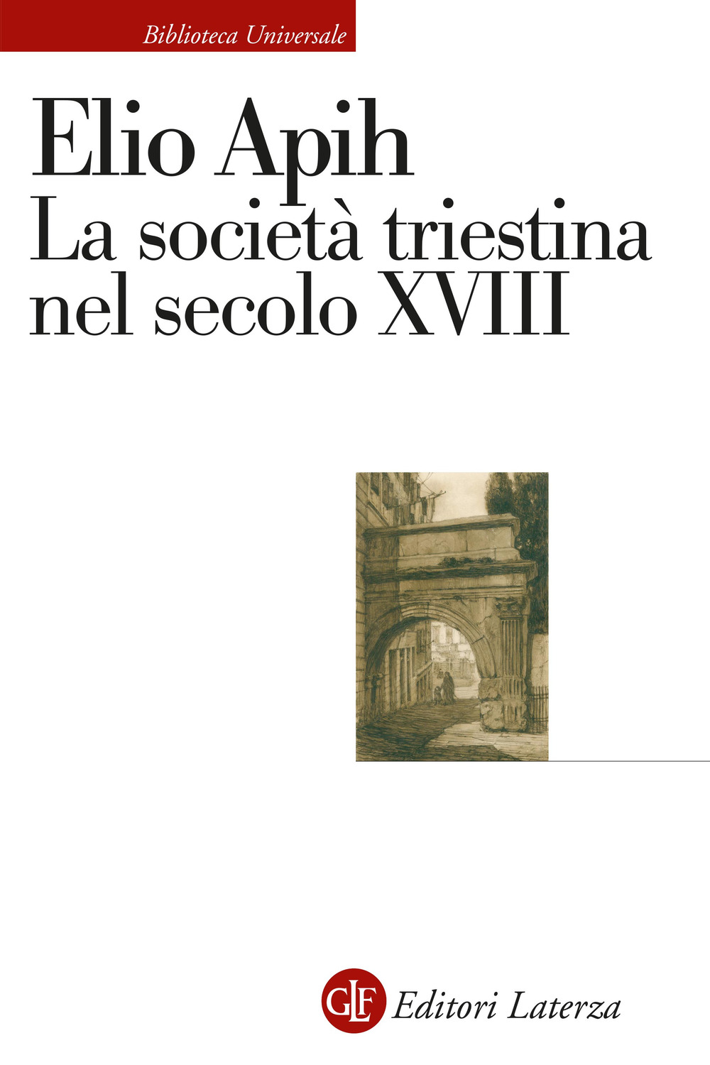 La società triestina nel secolo XVIII
