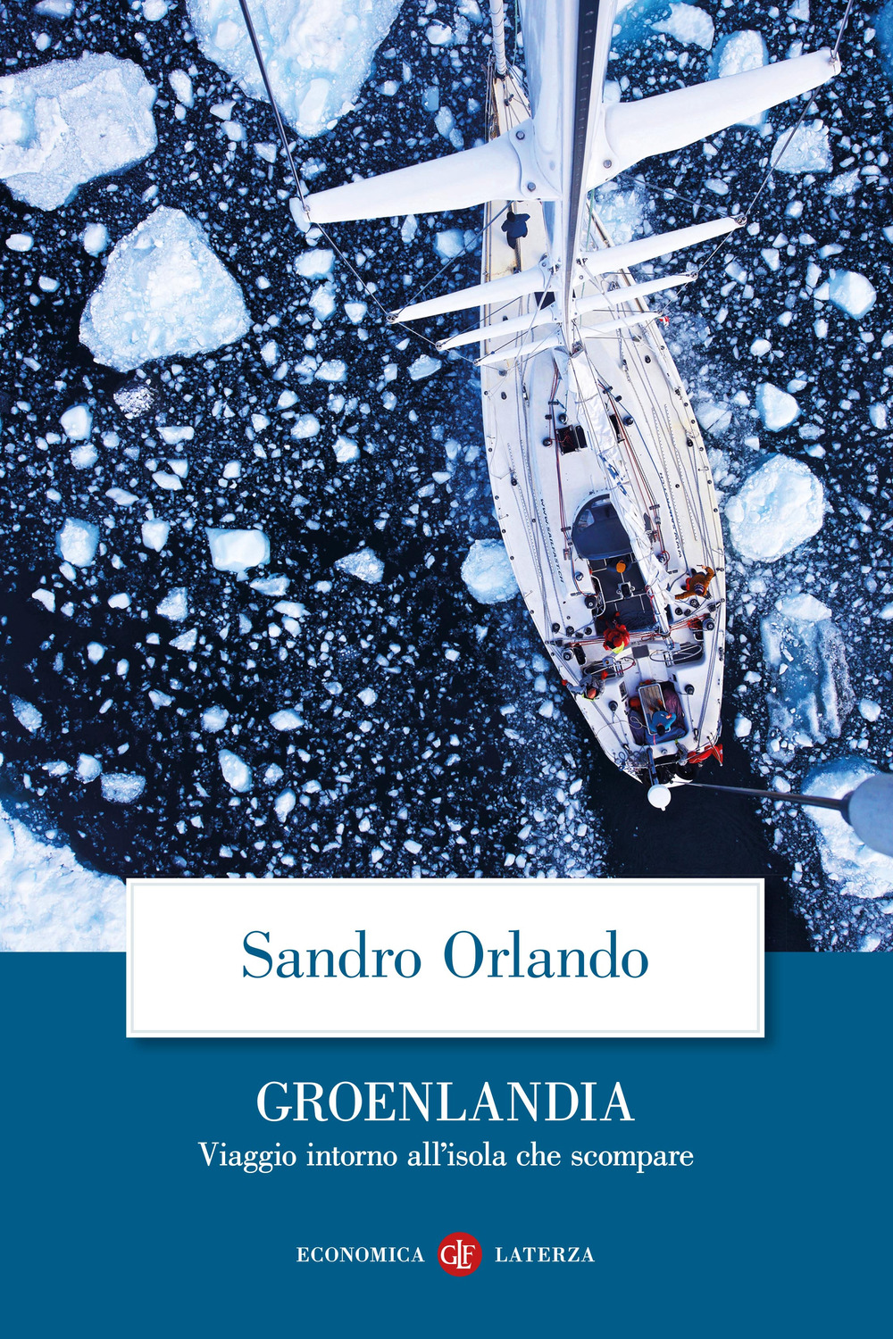 Groenlandia. Viaggio intorno all’isola che scompare