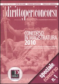 Il diritto per i concorsi. Speciale concorso in magistratura. Vol. 1