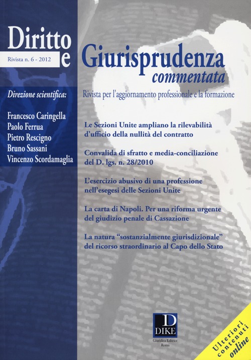 Diritto e giurisprudenza commentata. Vol. 6