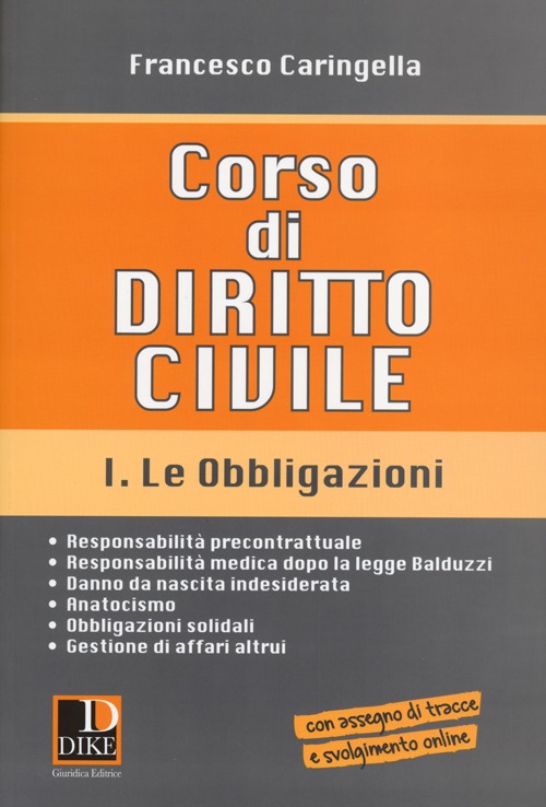Corso di diritto civile. Vol. 1: Le obbligazioni