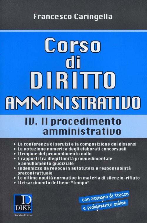Corso di diritto amministrativo. Vol. 4: Il procedimento amministrativo
