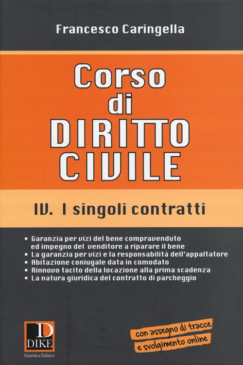Corso di diritto civile. Vol. 4: I singoli contratti