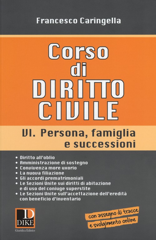 Corso di diritto civile. Vol. 6: Persona, famiglia e successioni