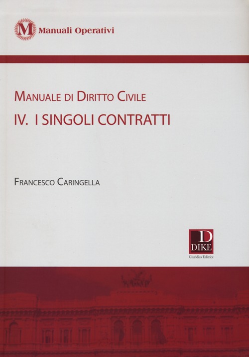 Manuale di diritto civile. Vol. 4: I singoli contratti