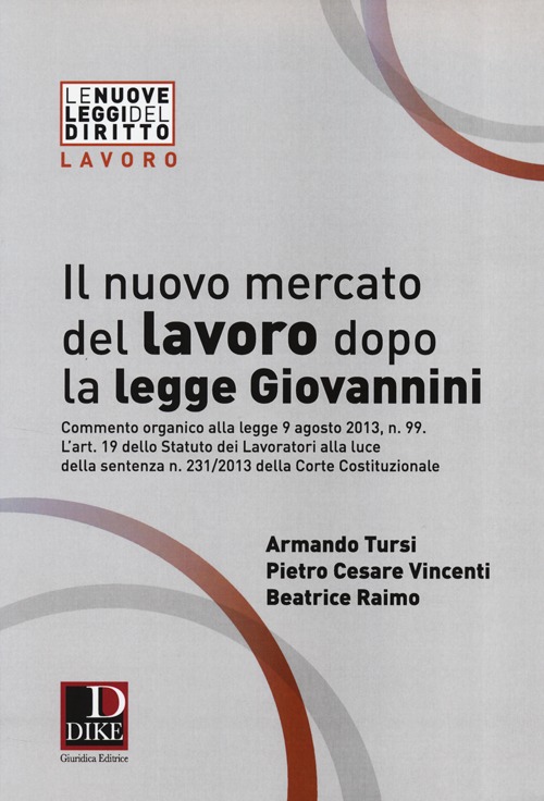 Il nuovo mercato del lavoro dopo la legge Giovannini