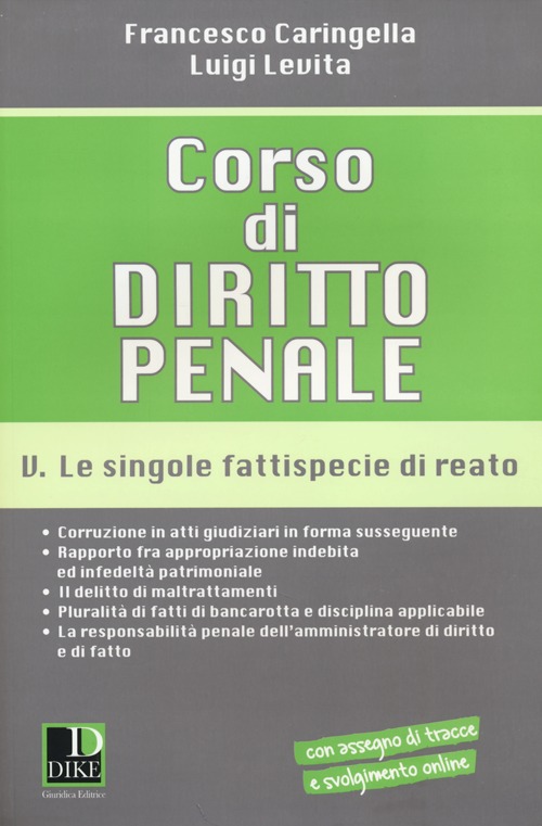 Corso di diritto penale. Vol. 5: Le singole fattispecie di reato