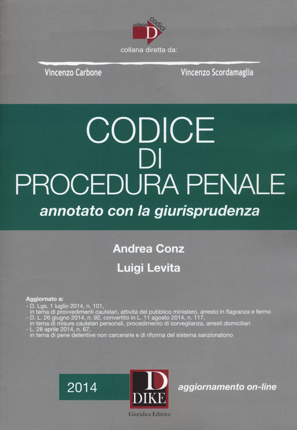 Codice di procedura penale. Annotato con la giurisprudenza