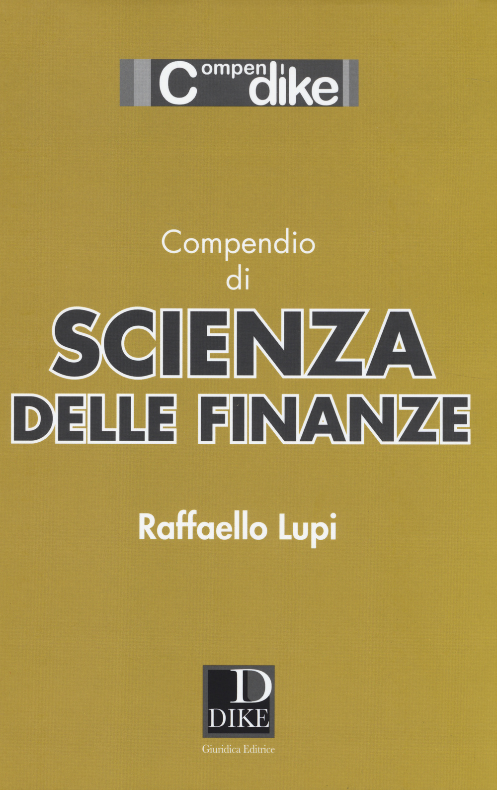 Compendio di scienza delle finanze