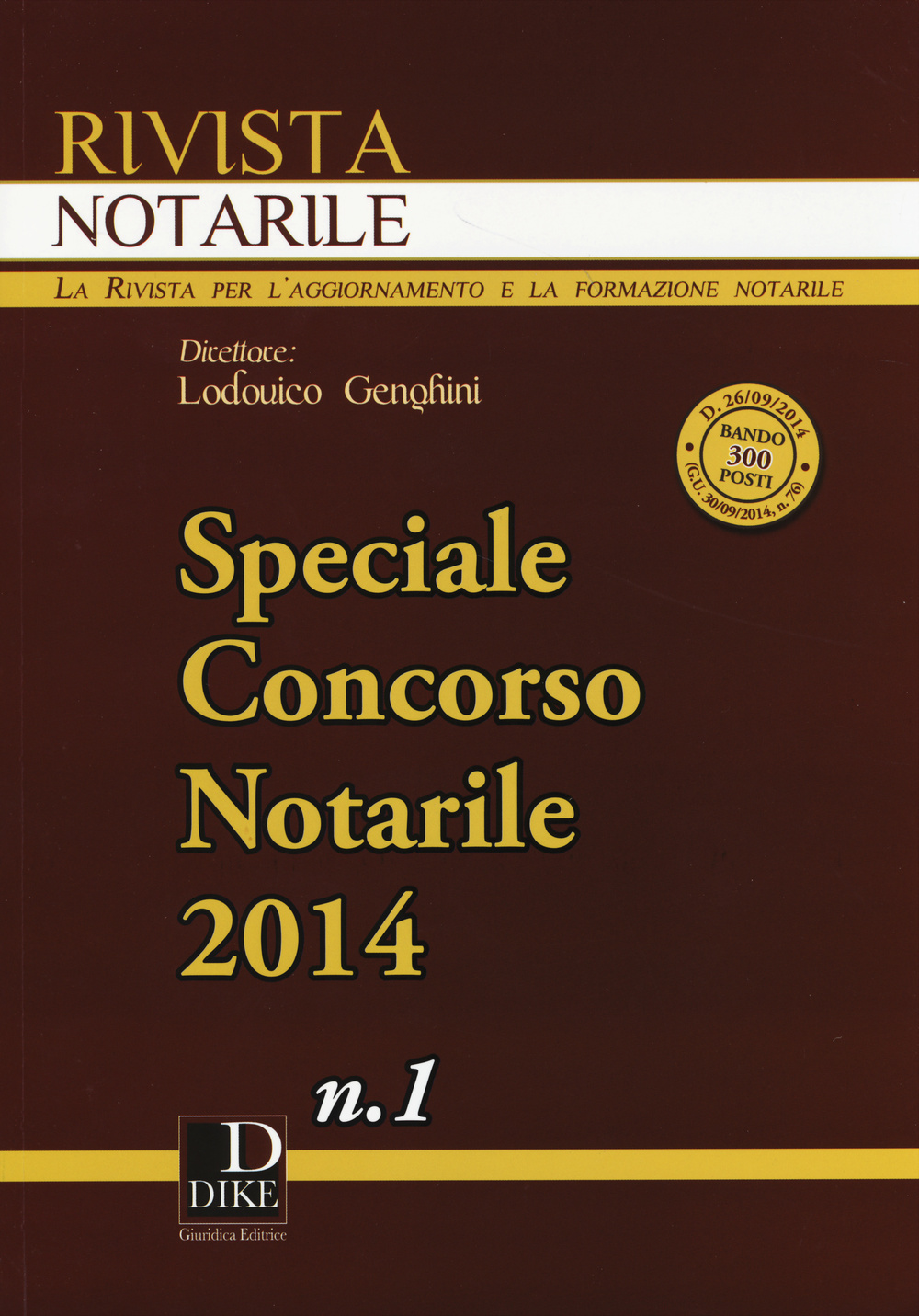 Rivista notarile (2014). Speciale concorso notarile. Vol. 1