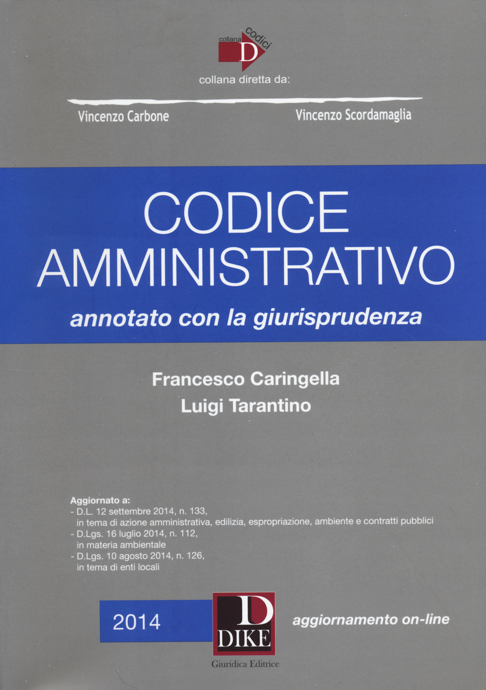 Codice amministrativo annotato con la giurisprudenza