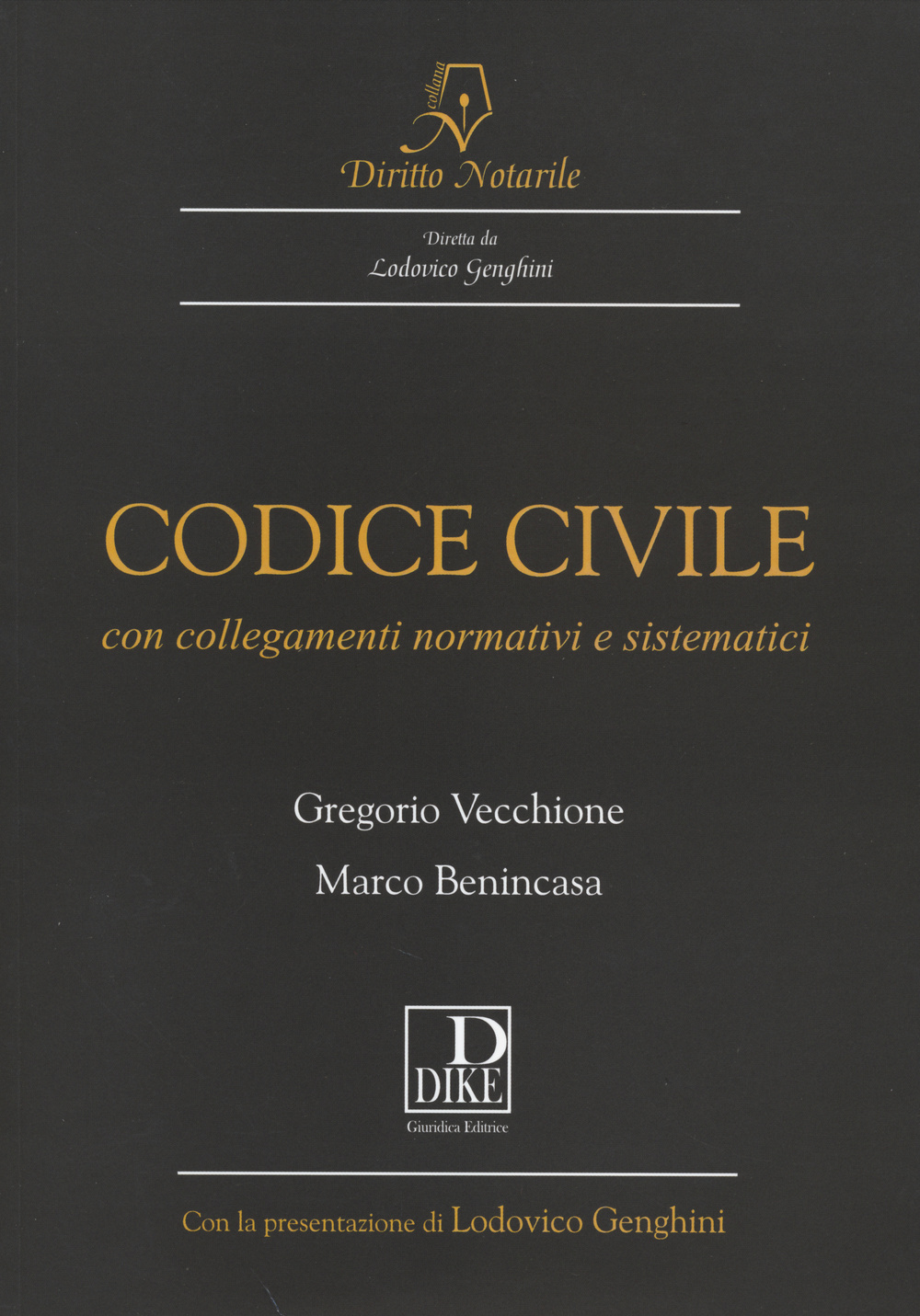 Codice civile. Con collegamenti normativi e sistematici