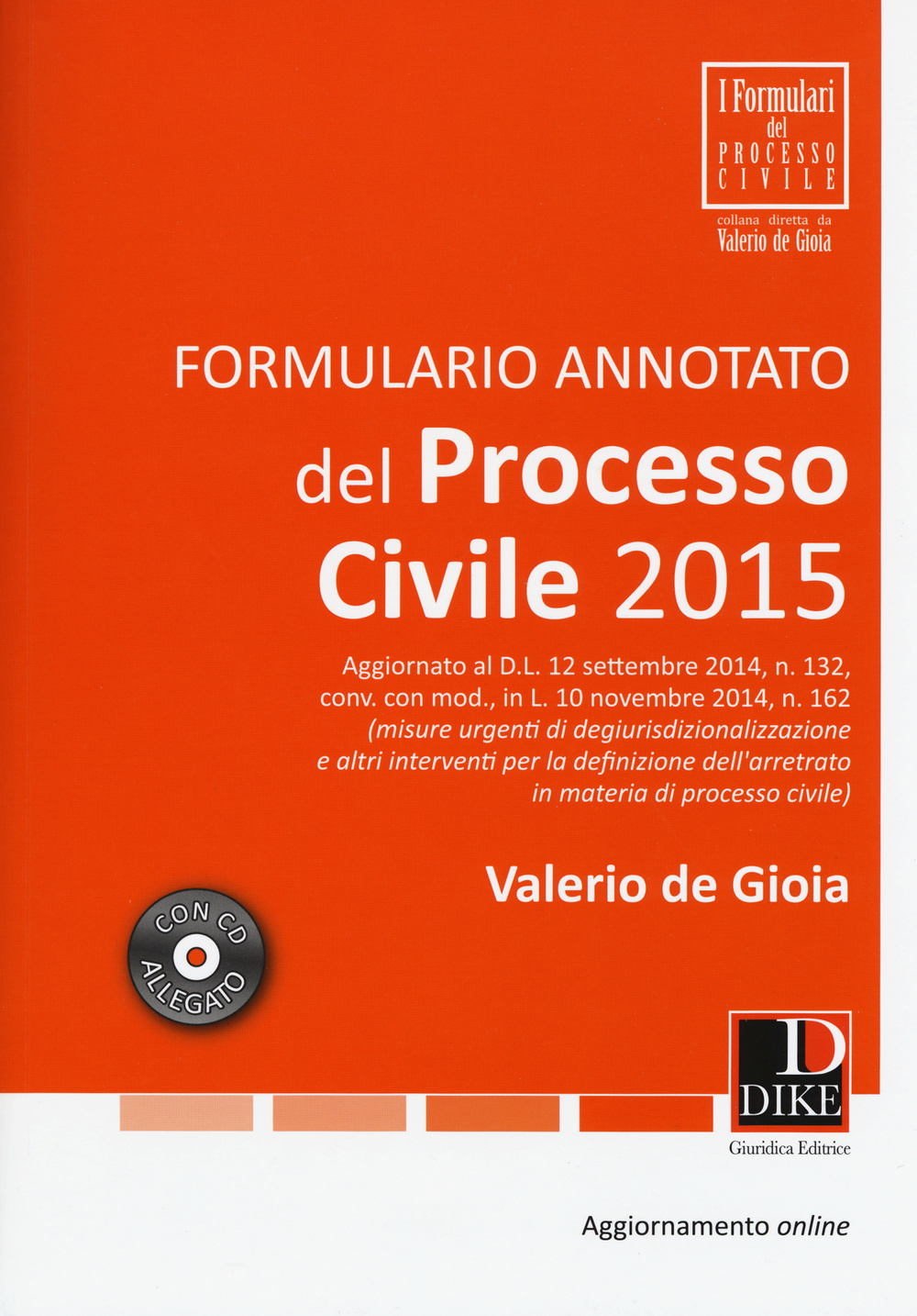 Formulario annotato del processo civile 2015