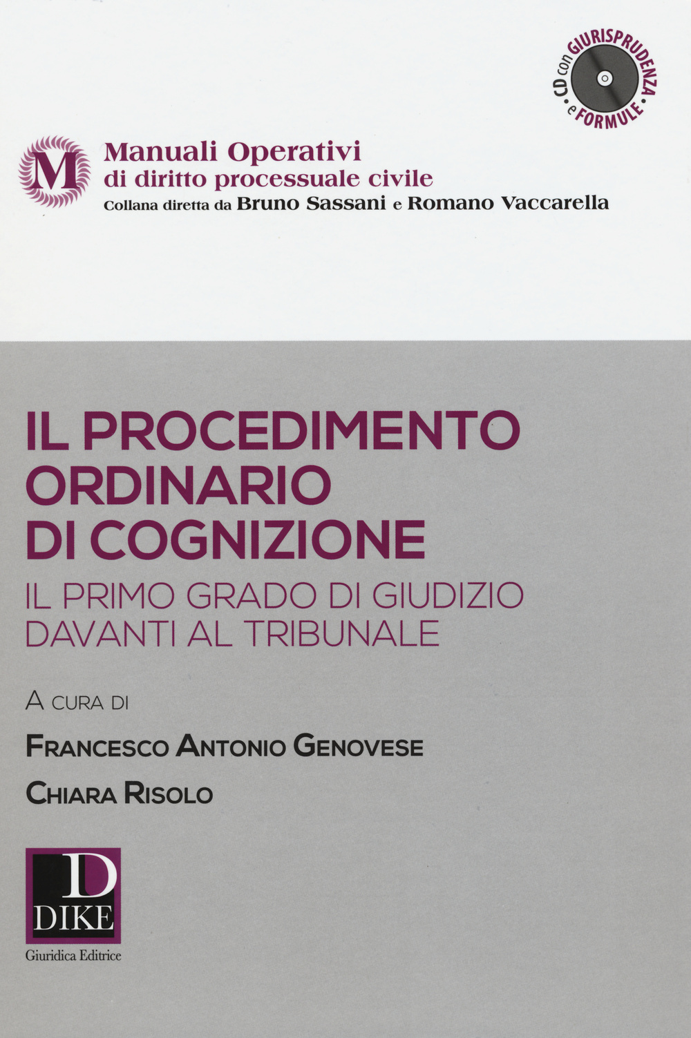 Il procedimento ordinario di cognizione. Il primo grado di giudizio davanti al tribunale