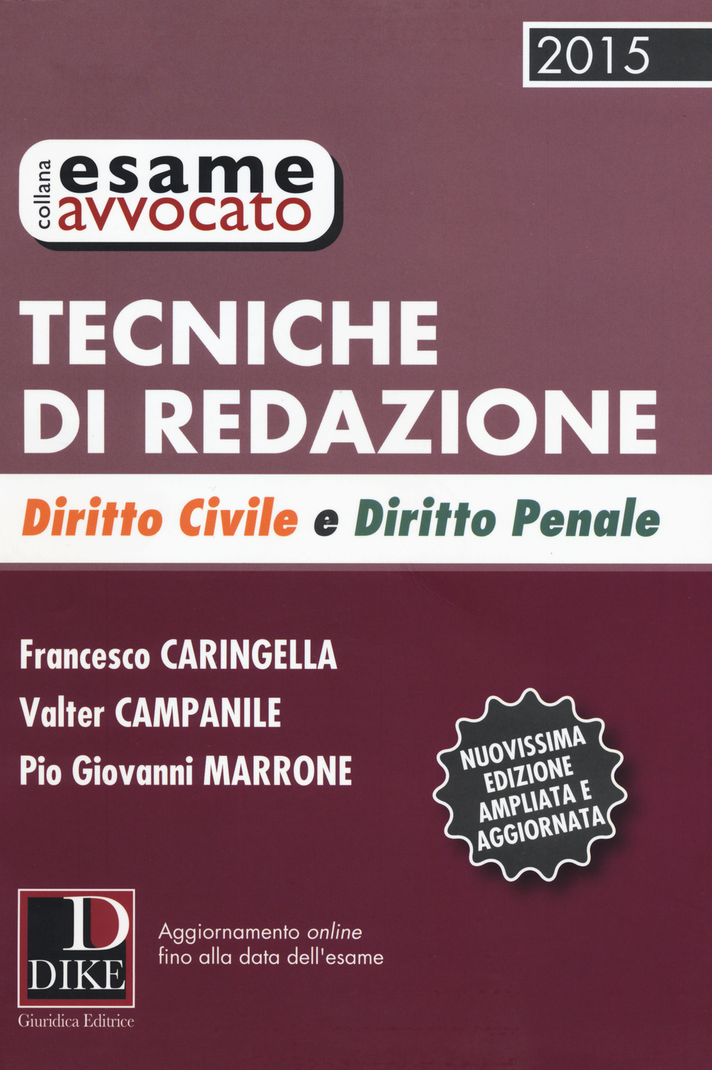 Tecniche di redazione. Diritto civile e diritto penale
