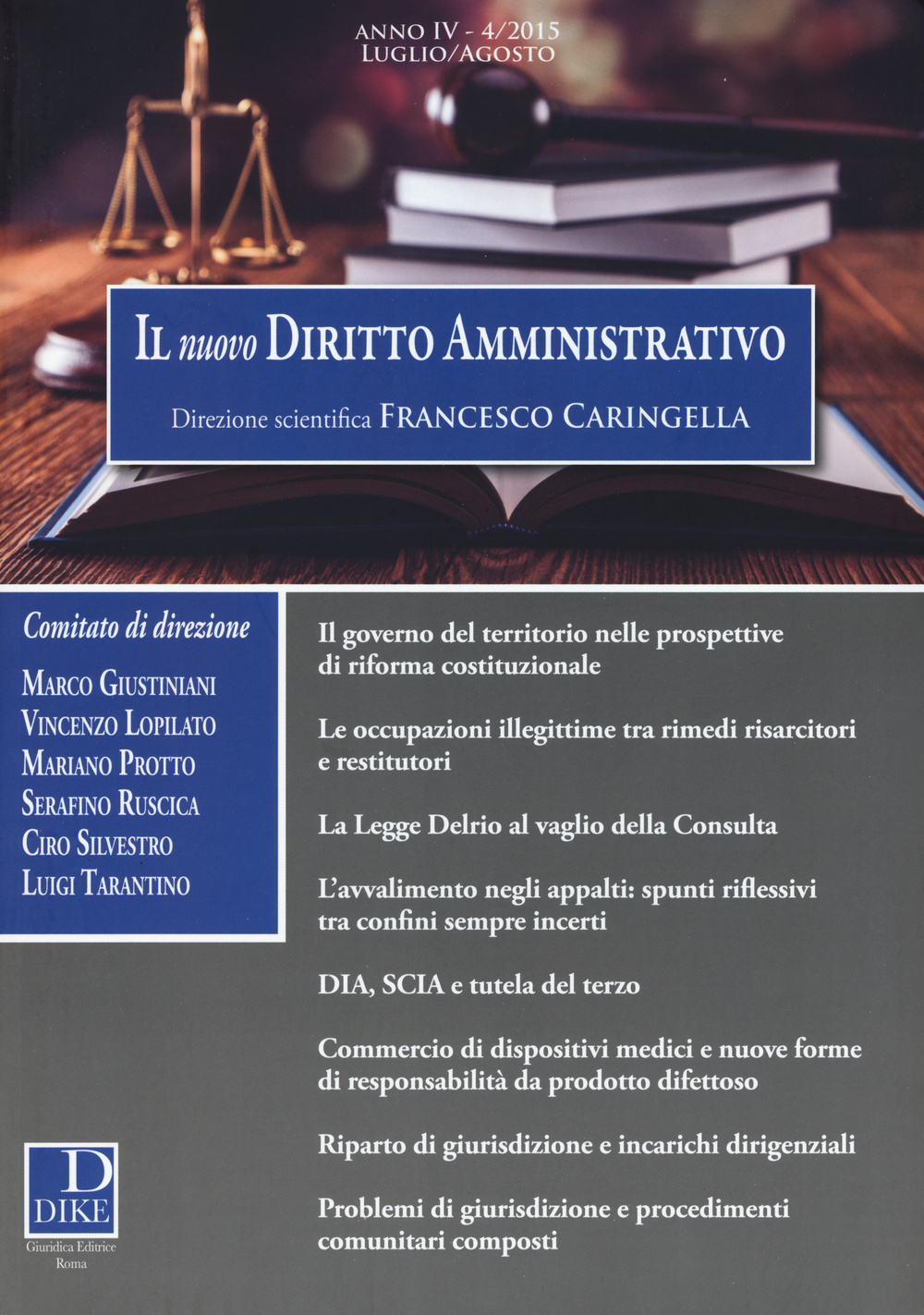 Il nuovo diritto amministrativo. Vol. 4