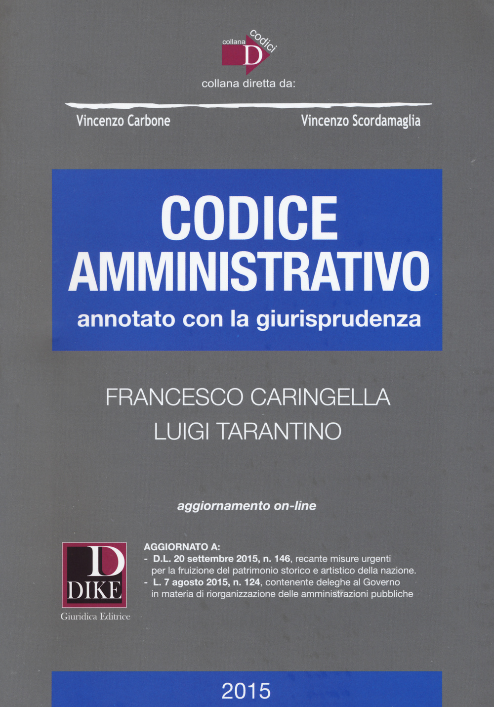 Codice amministrativo annotato con la giurisprudenza