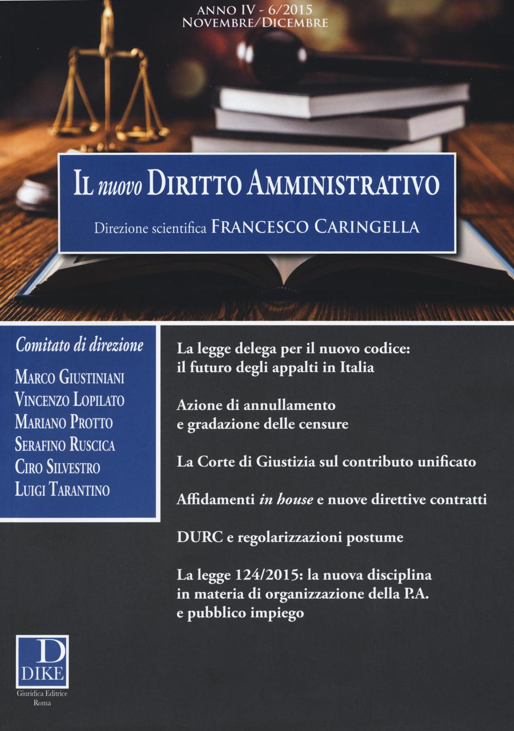 Il nuovo diritto amministrativo. Vol. 6