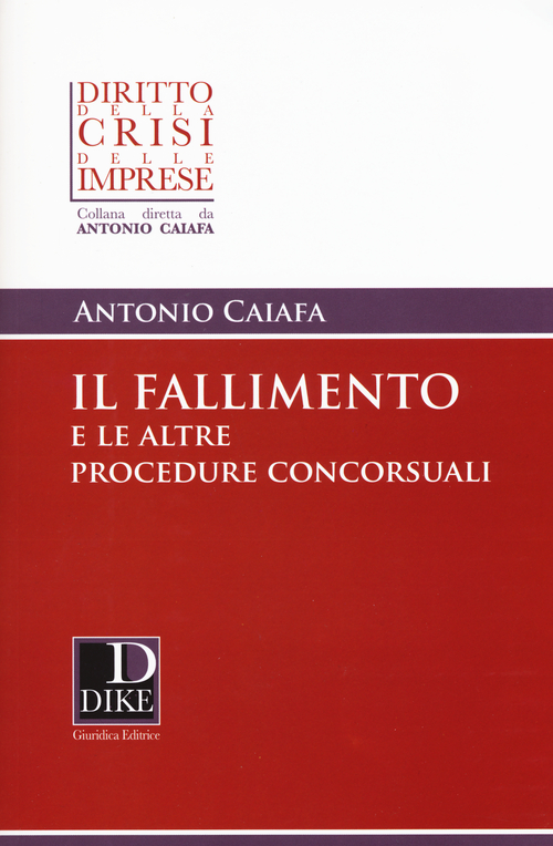 Il fallimento e le altre procedure concorsuali