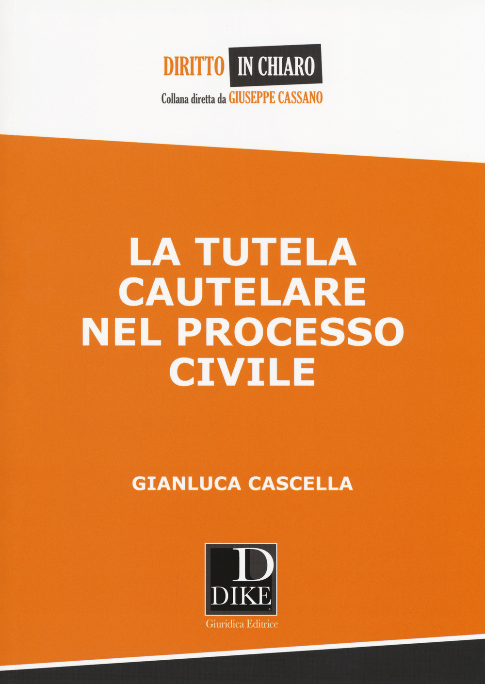 La tutela cautelare nel processo civile