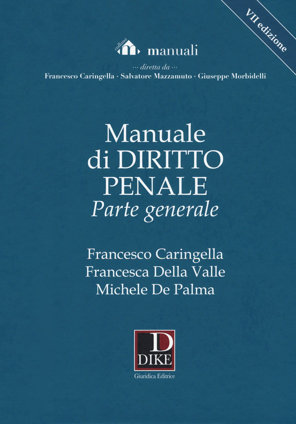 Manuale di diritto penale. Parte generale