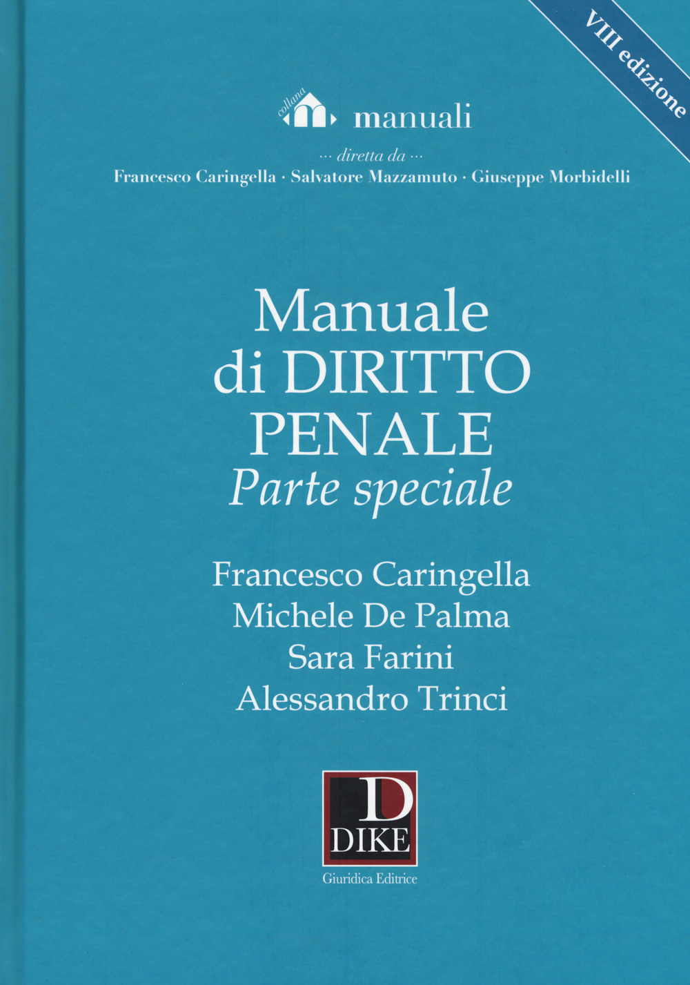 Manuale di diritto penale. Parte speciale
