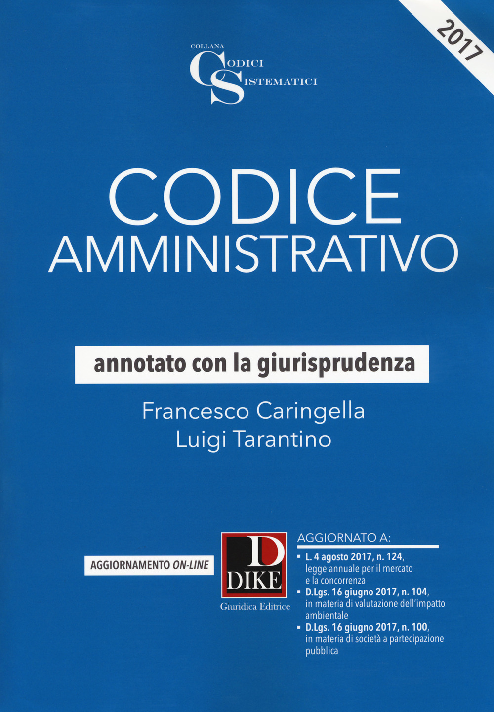 Codice amministrativo annotato con la giurisprudenza