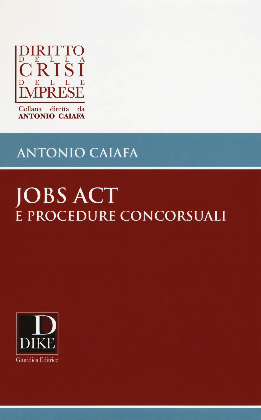 Jobs act e procedure concorsuali