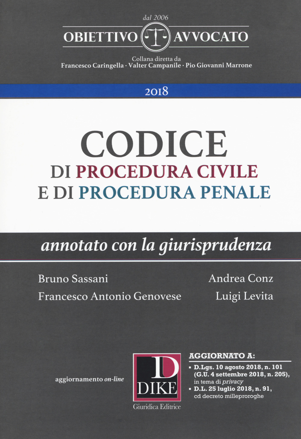 Codice di procedura civile e di procedura penale. Annotato con la giurisprudenza