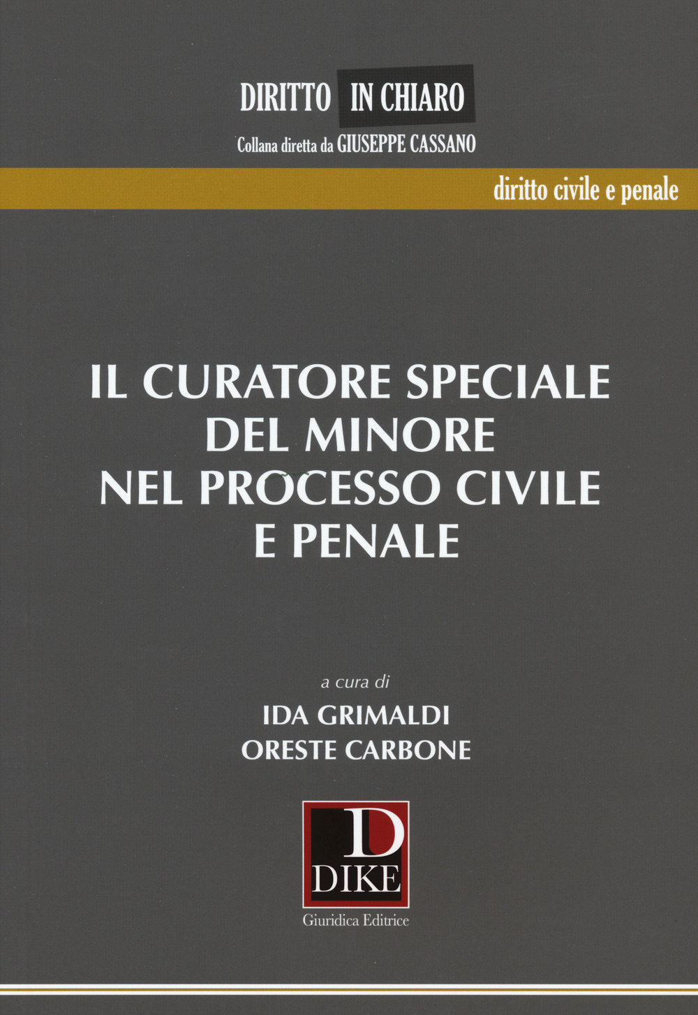 Il curatore speciale del minore nel processo civile e penale