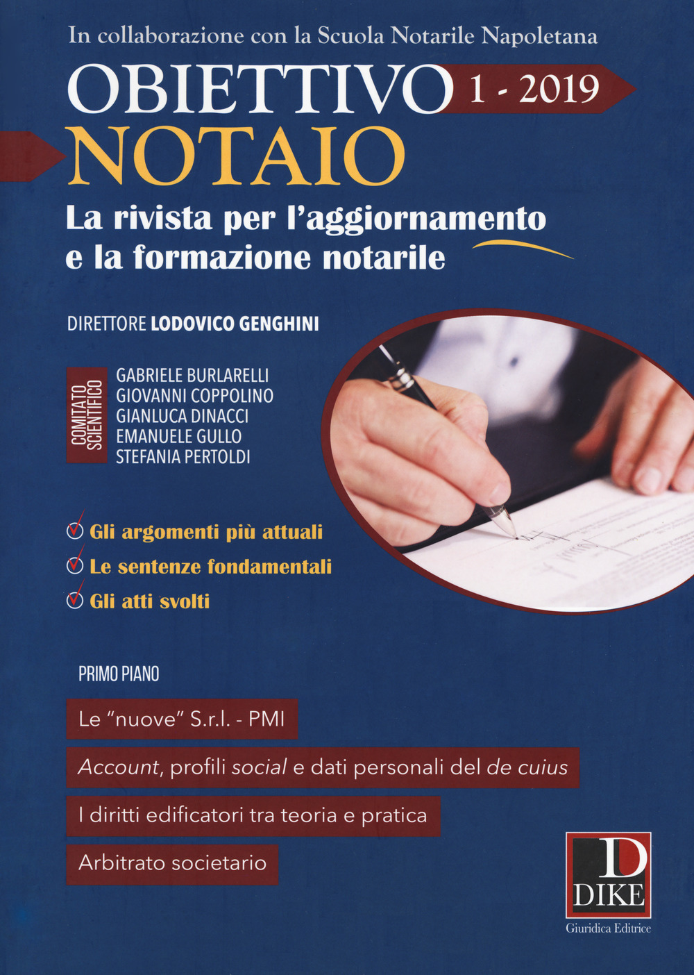Obiettivo notaio. La rivista per l'aggiornamento e la formazione notarile. Vol. 1