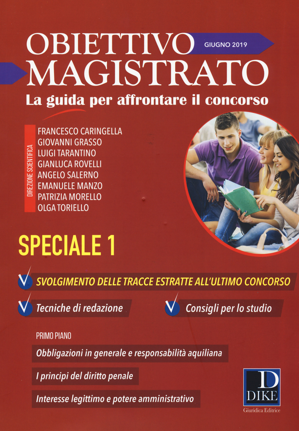 Obiettivo magistrato. La guida per affrontare il concorso. Vol. 6: Giugno. Speciale 1