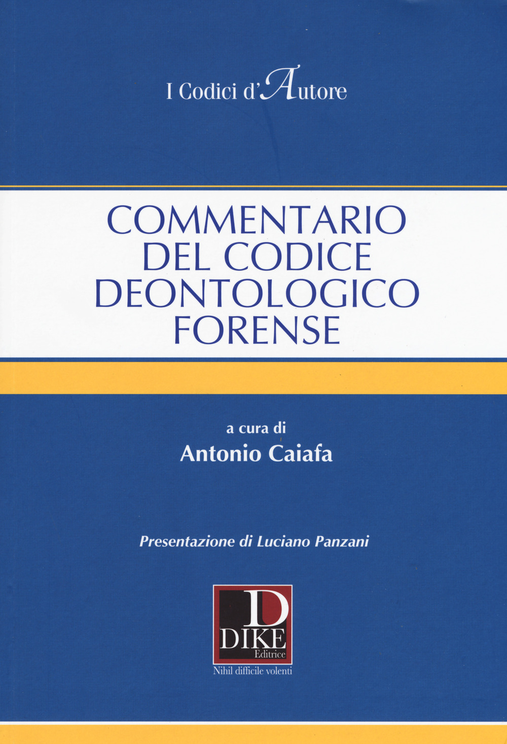Commentario del codice deontologico forense