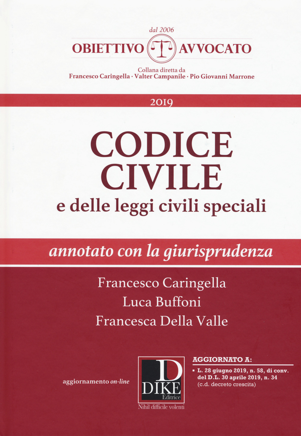 Codice civile e delle leggi civili speciali. Annotato con la giurisprudenza